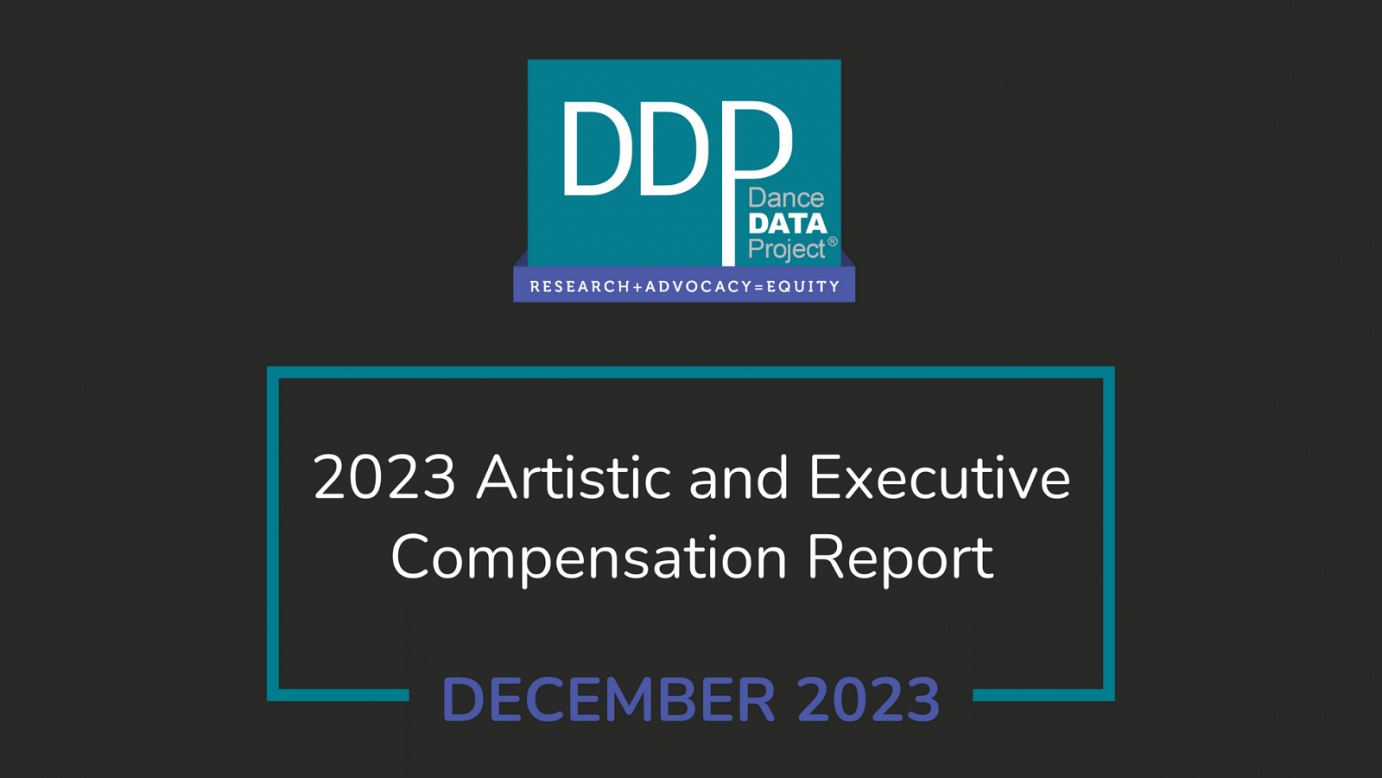 Dance Data Project logo with the name of the report: 2023 Artistic and Executive Compensation Report