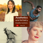 Aesthetics and Artistry Town Hall: Disability Aesthetics