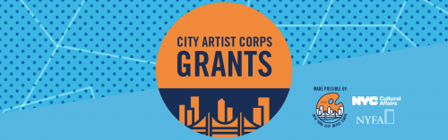 bright blue graphic with orange and navy City Artist Corps Grants in the center and City Artist Corps, NYC Department of Cultural Affairs, and NYFA logos at bottom left.