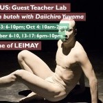 LEIMAY LUDUS: Guest Teacher Lab - Dairakudakan butoh with Daiichiro Yuyama