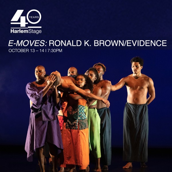 Harlem Stage E-Moves Ronald K. Brown/EVIDENCE