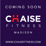 ChaiseFitness Madison Coming Soon