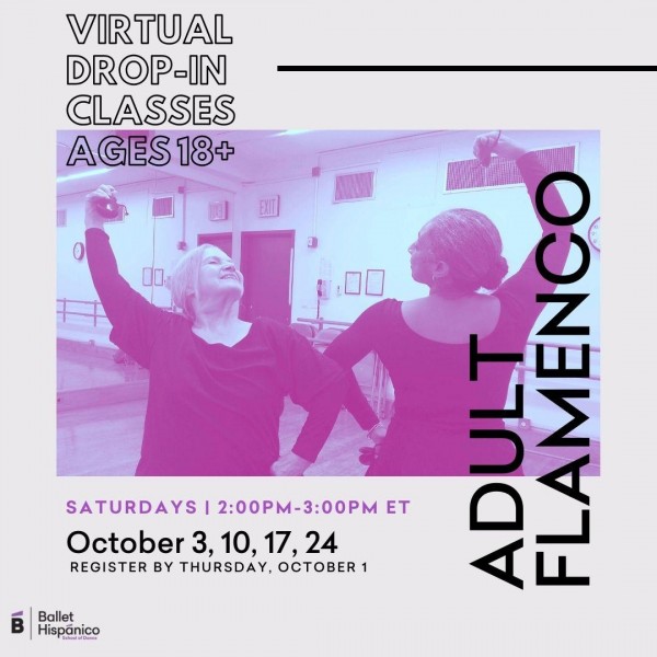 Ballet Hispánico School of Dance NEW Fall 2020 Dance Offering October Adult Flamenco Zoom Classes with JoDe Romano, La Chispa
