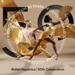 Ballet Hisp&aacute;nico 50th Celebration FREE Virtual Premiere