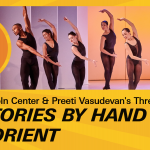 Restart Stages at Lincoln Center presents Preeti Vasudevan's Thresh: Stories by Hand / L'Orient
