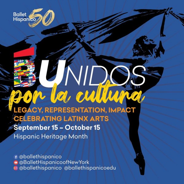 Ballet Hispánico Celebrates Hispanic Heritage Month with #BUnidos Video Series - All New Content during Hispanic Heritage Month 