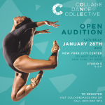 For Audition Details visit collagedance.org