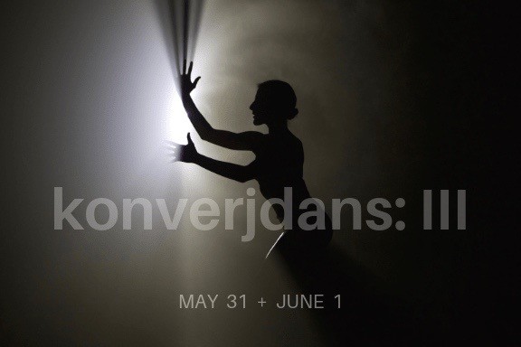 konverjdans: III [May 31 and June 1]