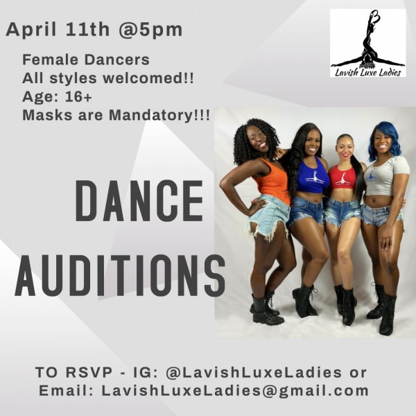 April 11th Dance Auditions. RSVP via link in @lavishluxeladies bio on IG