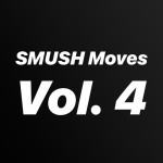 smush moves vol 4