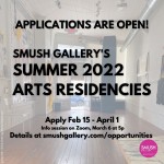 Unsaturated image of the gallery interior with text reading "Applications are open! SMUSH Gallery's Summer 2022 Arts Residencies