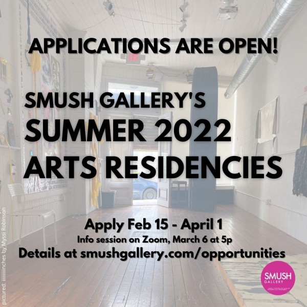 Summer 2022 Arts Residencies at SMUSH Gallery Apply