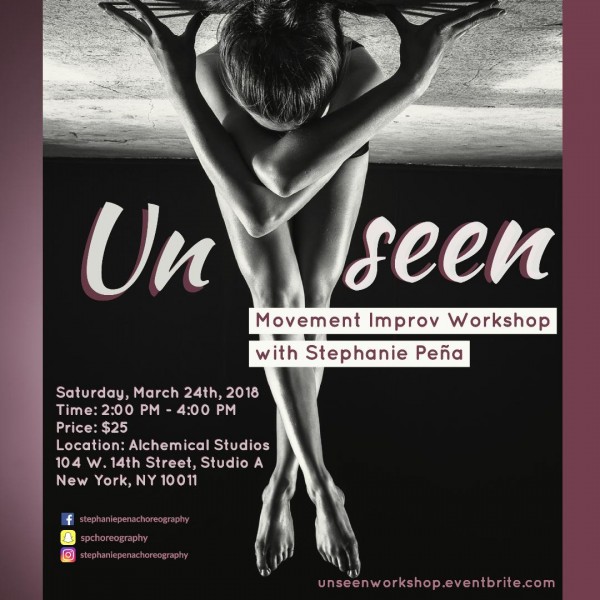 Unseen: Movement Improv Workshop with Stephanie Pena