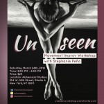 Unseen: Movement Improv Workshop with Stephanie Pena