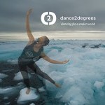 dance2degrees is an international moment of dance designed to bring awareness to the existential issue of climate change, and to