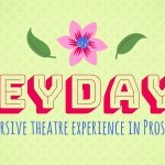 Heydays by The Brouhaha Theatre Project
