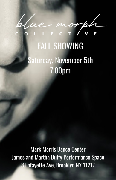 Blue Morph Collective Fall Showing. Saturday, November 5th at 7pm.