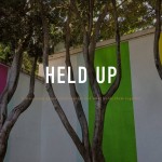 Held Up, a discussion about relationships and what holds them together.