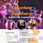 Volunteer Teacher Flyer for the Summer. Dates ranging from July 8th-August 9th