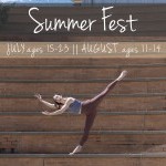Summer Fest JULY ages 15-23 || AUGUST ages 11-14