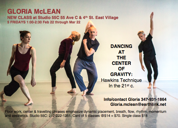 Gloria McLean offers a new class on Fridays from 1 to 2:30 Feb. 22 through March 22, at Sudio 55 C, 55 Avenue C at 4th Street. A