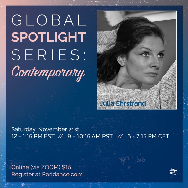 Peridance Online: Global Spotlight Series with Julia Ehrstrand