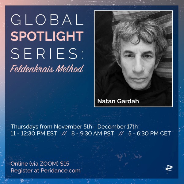 GLOBAL SPOTLIGHT SERIES: Feldenkrais Method with Natan Gardah