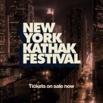 New York Kathak Festival Tickets on sale now