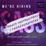 SassClass Hiring Dance Instructors & Choreographers