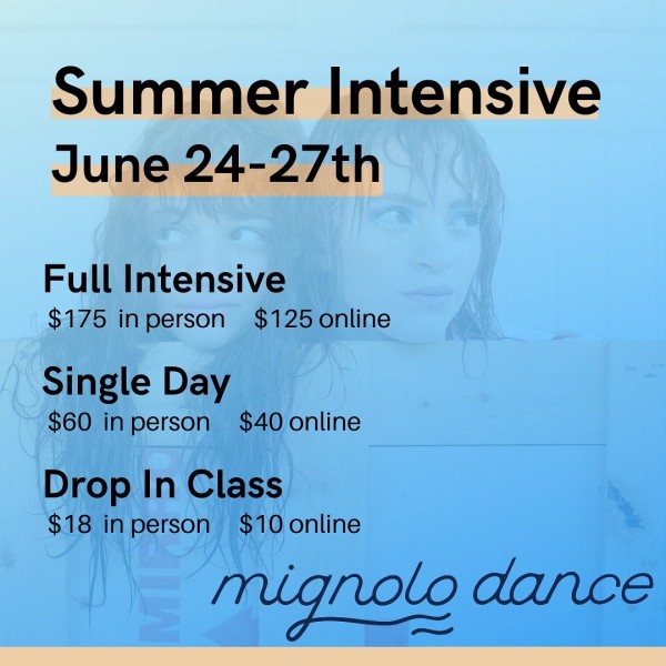 Mignolo Dance Summer Intensive dates and class rates