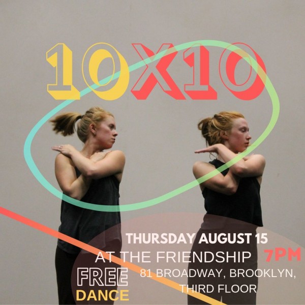 10X10 is a FREE event happening on Thursday, August 15, at 81 Broadway, Brooklyn NY