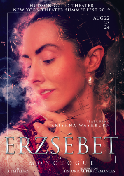 Krishna Washburn as Countess Elizabeth Bathory. ERZSEBETa XVII Century Biographical Performance based on the life of Elizabeth. 