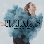 Pleiades Dance Concert in the Park. March 14, 2020.