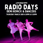 Radio Days by Demi Remick & Dancers