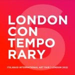 LONDON CONTEMPORARY 2022 - 6th EDITION