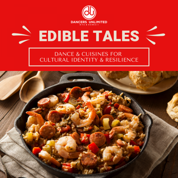 Edible Tales: Dance & Cuisines for Cultural Identity & Resilience