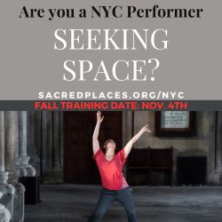 A single dancer in a church points upward towards text that encourages performers to join the Fall Training at sacredplaces.org/nyc