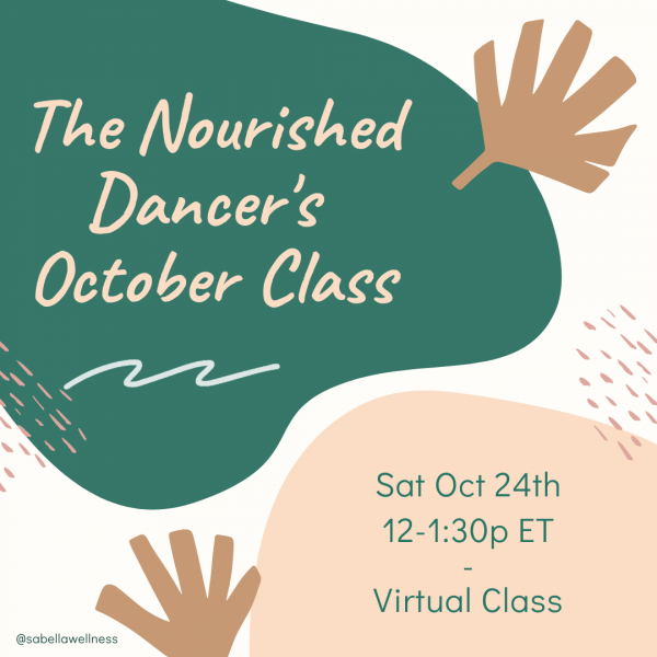 Picture of The Nourished Dancer's October Class / Sat Oct 24 12-1:30p ET
