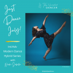 An info graphic of dancer, Nicole Sabella, in a blue dress. Invitation to Just Dance July! an Int/Adv Hybrid Modern Dance Series
