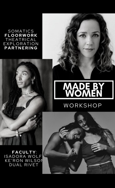 Black & white poster for the MADE BY WOMEN Workshop with 3 photos of the teaching artists. 