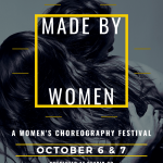 A black and white image of two women hugging. Dark wavy hair covered by yellow text saying "Made By Women" a dance festival 