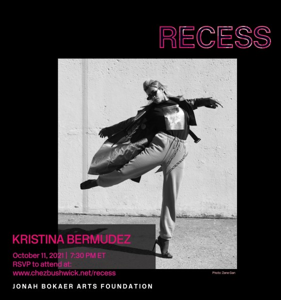 Join us, in person for October RECESS  featuring a dance film screening and talkback with choreographer Kristina Bermudez!