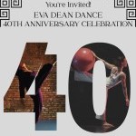 Text reads: "You're Invited! Eva Dean Dance 40th Anniversary Celebration!" The number "40" is below and has pictures of dancers.