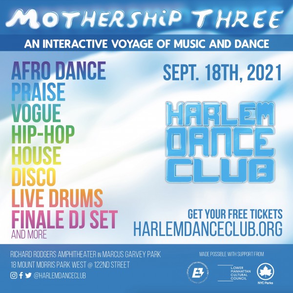 Harlem Dance Club Presents MOTHERSHIP THREE- FREE