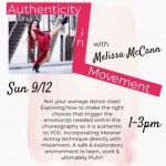 Authenticity in Movement class with Melissa McCann- Sunday 9/12 from 1-3pm 