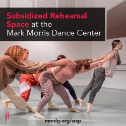 Image of dancers in a studio. Text reads 'Subsidized rehearsal space at the Mark Morris Dance Center. mmdg.org/srsp