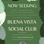 Seeking CUBAN, CARIBBEAN, + AFRO-LATINO PERFORMERS who act, sing, + play music for show inspired by Buena Vista Social Club