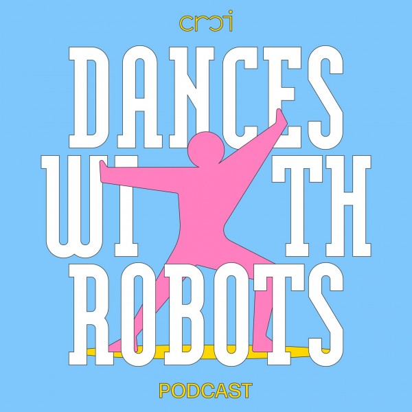 The Conference for Research on Choreographic Interfaces (CRCI) presents Dances with Robots