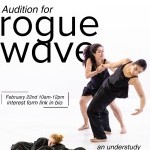 Join rogue wave for our first audition!