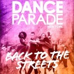 Vibrant orange and purple flier with images of dancers and text that reads 'Dance Parade, Back to the Streets'